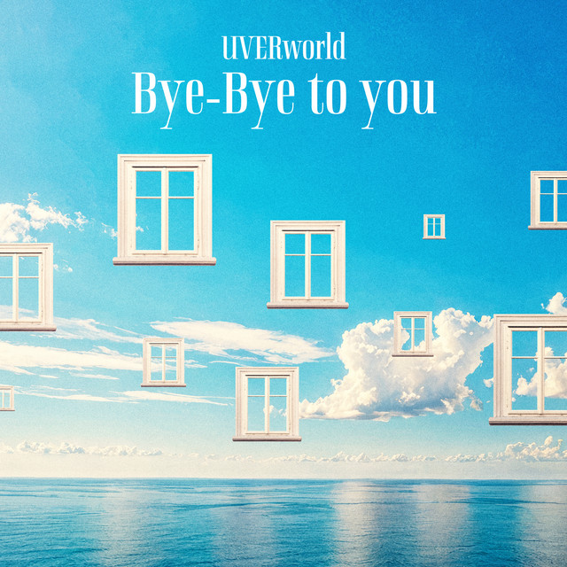 Bye-Bye to you