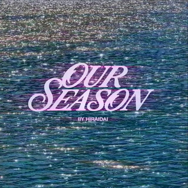 OUR SEASON (夏の気まぐれにkissを)